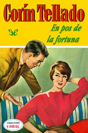 [Bolsilibros: Coral 177] • En pos de la fortuna